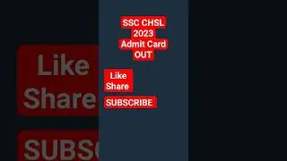 SSC CHSL ADMIT CARD OUT 2023