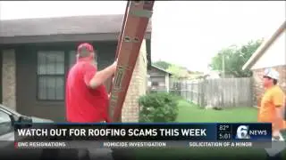 Watch out for roofing scams this week