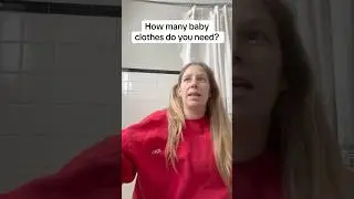 How many baby clothes do you really need? Newborn? 0&ndash;3?