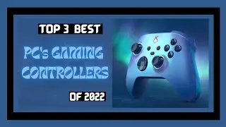 Best PC's Gaming Controllers of 2022!  [TOP 3]