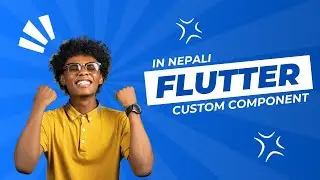 Create custom component in Flutter | NP