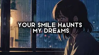 Your Smile Haunts My Dreams – Sad Emotional Lofi Love Song | Bansei Music