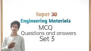 Engineering Materials Multiple choice questions and answers