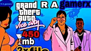 Download gta vice city highly compressed apk+obb file [450 mb] &times;2 file
