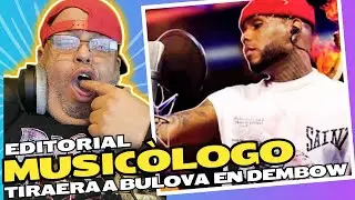 TIRAERA DE MUSICOLOGO A BULOVA EN UN DEMBOW, PARA SABER QUIEN ES EL MEJOR RAPERO?