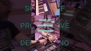 SOLAR 42F PROGRESSIVE Deep Techno Jam #solar42 #solar42f #techno