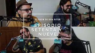 El Show de Don Piter - Episodio 79 // AGUANTE EL HAMPA