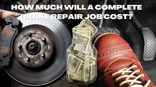 How much will a Brake job cost