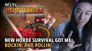 Let's Try: Repetendium | New Horde Survival got me Rockin' and Rollin'