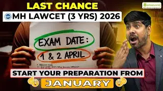 MH LAWCET (3Yrs) 2026 : January Onwards Preparation | Complete Roadmap | Target Top LAW Colleges