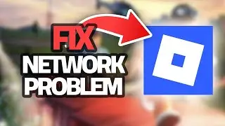 How To Fix Roblox Mobile Network Problem