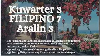 Quarter 3- Week 3:Dula, Senakulo, Moro-moro, Sarsuwela, Tibag, Flores de Mayo, Santacruzan, Awit