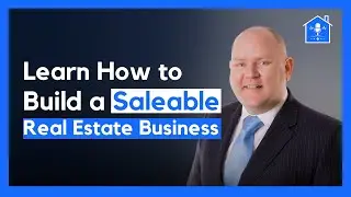 Learn How to Build a Saleable Real Estate Business | With Anton Plackowski