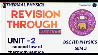 Thermodynamics Unit 2 | Previous Year Questions Solved | Carnot Engine & Second Law
