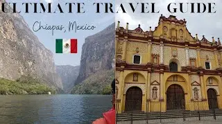 VISIT CHIAPAS Ca&ntilde;on del Sumidero and San Cristobal de las Casas