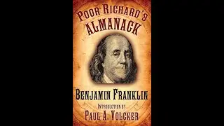 Plot summary, &ldquo;Poor Richard's Almanack&rdquo; by Benjamin Franklin in 5 Minutes - Book Review
