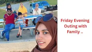 Outing On Friday Evenings with Family || Andrew Brown Park || Rockledge Park || Lifestyle and Views