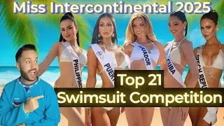 Miss Intercontinental 2025 - Top 21 Swimsuit Competition