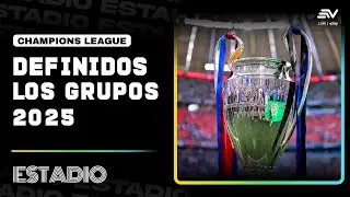 Definidos los rivales de Pacho y Caicedo en la Champions League 2025 | Estadio