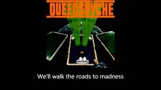 Queensryche - Roads To Madness (Lyrics)