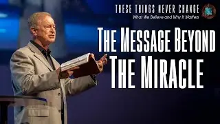 05.28.2023 || The Message Beyond The Miracle || Richard Powell