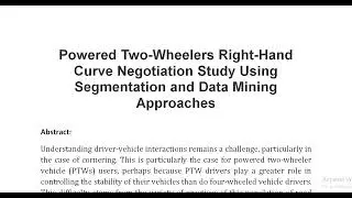 Powered Two Wheelers Right Hand Curve Negotiation Study Using Segmentation and Data Mining Approache
