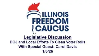Freedom Caucus: Election Integrity Update with Carol Davis