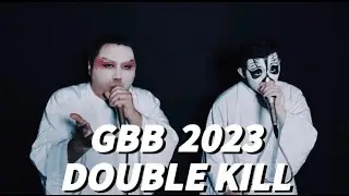 DOUBLE KILL - GBB23: World League Tag Team Wildcard
