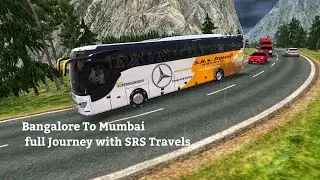 🔴 Bangalore To Mumbai Full Journey  in 14 Hours with SRS Travels 🚍 Bus Simulator Ultimate!