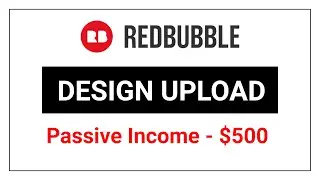 Redbubble Product Upload - Print On Demand Passive Income - Redbubble Bangla Tutorial