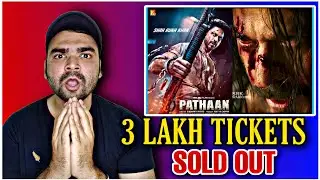 Pathaan 3 Lakh Tickets Sold Out | Advance Booking Of Pathan