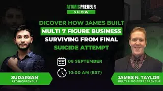 Episode 03 - AtomicPreneur Show with James Neville-Taylor! 😍
