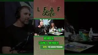 THE GANJIER PROGRAM - Leaf Life 279 - Teaser 2