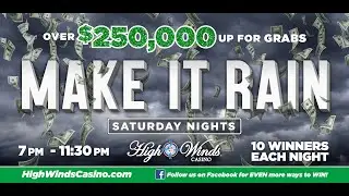High Winds Casino - Make It Rain