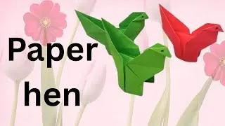 Origami Hen | How to make paper Chicken Easy Craft | AHSM Arts