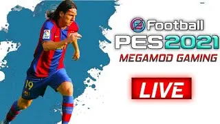 PES 2021 MOBILE LIVE 🛑🛑 || MegaMOD Gaming Live Stream