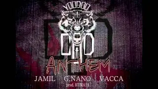 Voodoo C.O.D - ''COD ANTHEM'' (Vacca&Jamil ft. G.Nano) (aug 2012)
