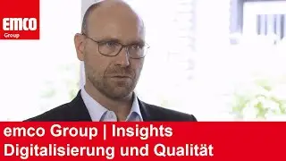 Digitalisierung und Qualit&auml;t bei der emco Group I www.emco-group.de
