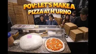 POV: Let's make a pizza at H'URNO