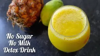Pineapple Mango Detox Drink || Cleansing Stomach & Loss Weight Fast || RitzTipz
