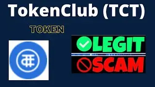 Is TokenClub (TCT) Token Scam or Legit ??