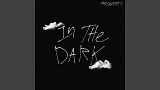 In The Dark