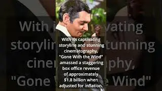 Gone With the Wind: The Reigning Champion of Box Office