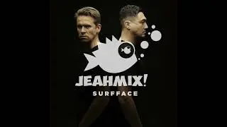JEAHMIX! #8 - SURFFACE