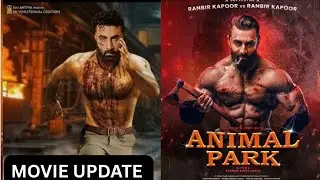 🎬 Animal Park Update: Ranbir Kapoor CONFIRMS 2027 Start | Everything We Know!