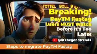 Breaking! PayTM Fastag Users MUST Watch Before It's Too Late!