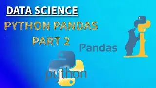 Pandas Python | Part 2