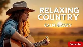 🧡 Country Harmony for the Soul – Peaceful Love Songs & Relaxing Duets Vol 96