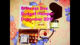 Princess box dec 2017 ll Budget hamper Box ll @ just Rs. 299