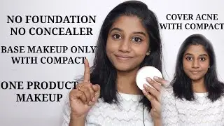 COVER ACNE MARKS WITH COMPACT POWDER ONLY | FULL COVERAGE MAKEUP ONLY WITH COMPACT IN TAMIL